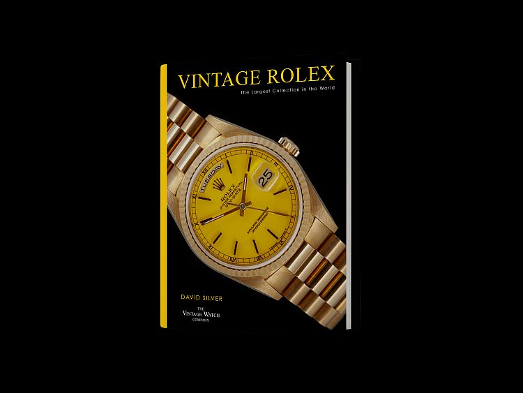Vintage Rolex: The Largest Collection in the World By David Silver (Pavilion Books, October 2020)