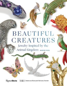 Beautiful Creatures: Jewelry Inspired by the Animal Kingdom Marion Fasel Rizzoli 