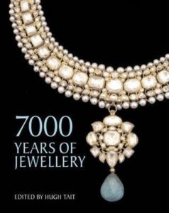 7,000 Years of Jewellery by Hugh Tait