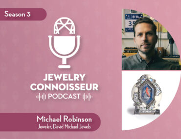 Jewelry Connoisseur Podcast Michael Robinson jewelry art